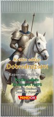 Králův odkaz: Dobrodružství