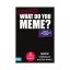 What Do You Meme - rozšíření Mládeži nepřístupno