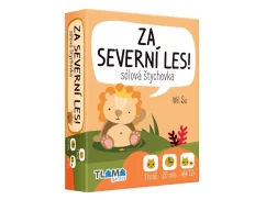 Za Severní les!