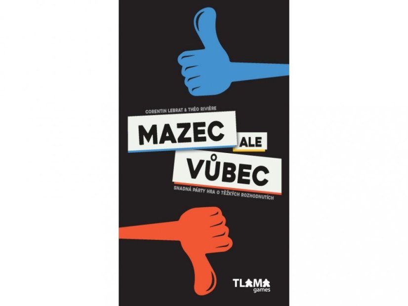 Mazec ale vůbec